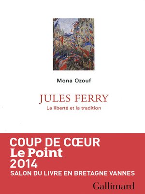 cover image of Jules Ferry. La liberté et la tradition
